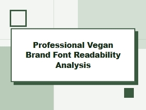 Analyzing Font Readability for Vegan Brands