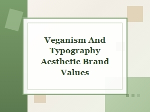 Crafting Fonts for Vegan Brand Values